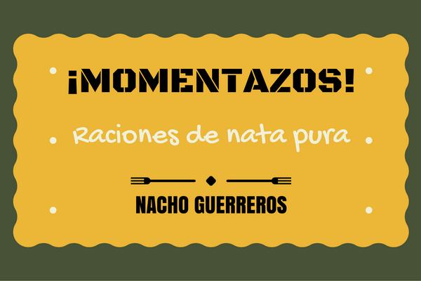 momentazos-nacho